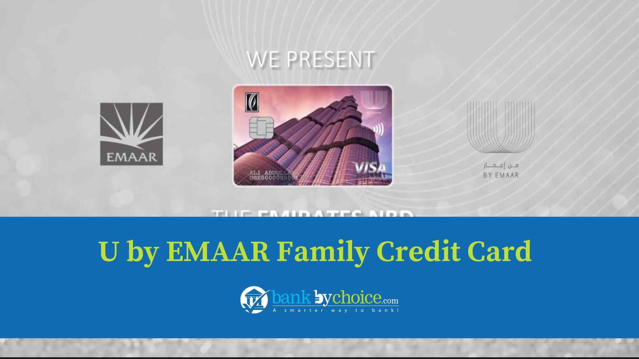 U by Emaar family credit card- Bankbychoice