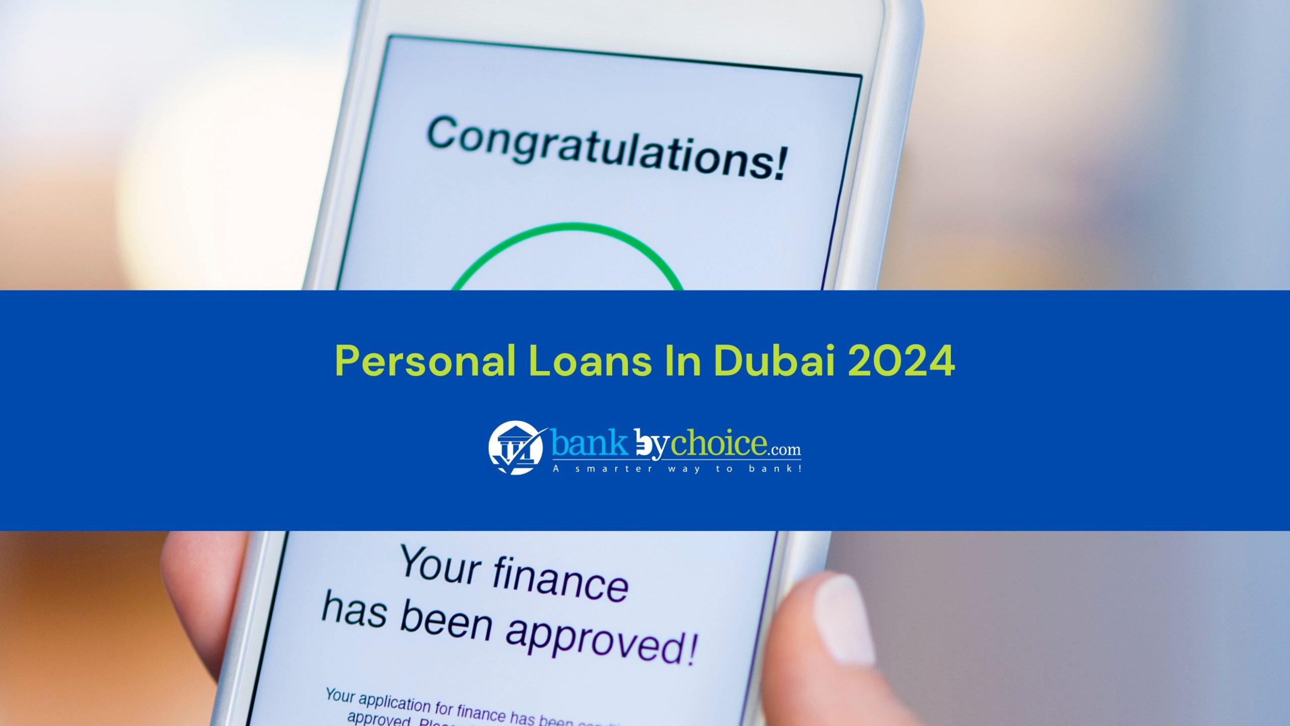 Personal Loans In Dubai 2024